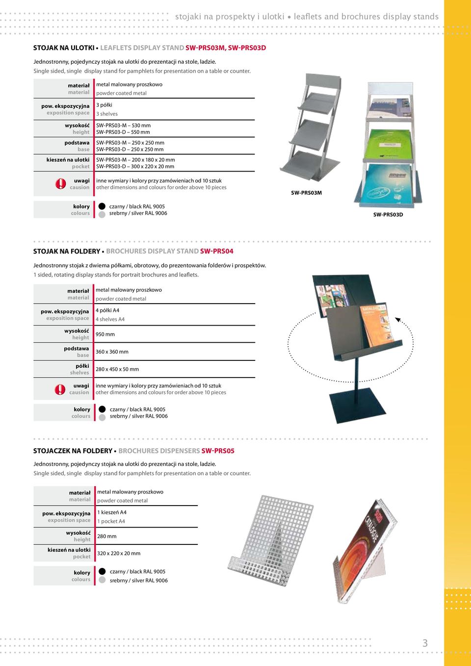 kieszeń na ulotki pocket 3 półki 3 shelves SW-PRS03-M 530 mm SW-PRS03-D 550 mm SW-PRS03-M 250 x 250 mm SW-PRS03-D 250 x 250 mm SW-PRS03-M 200 x 180 x 20 mm SW-PRS03-D 300 x 220 x 20 mm inne wymiary i
