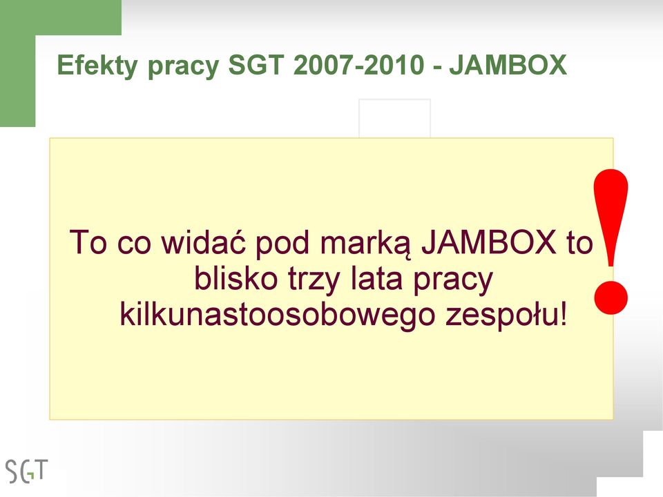 JAMBOX to blisko trzy lata