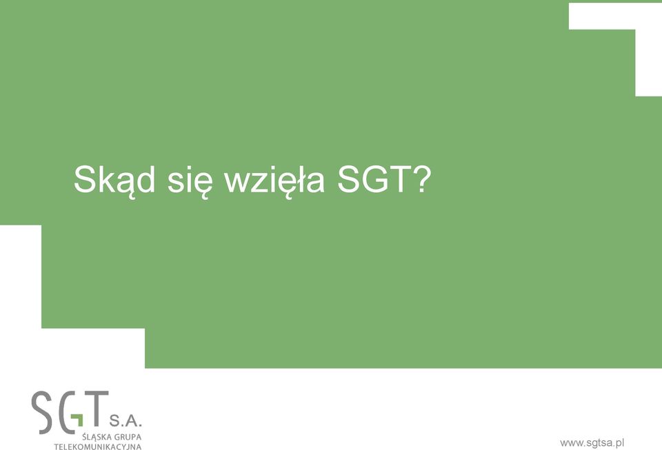 SGT? www.