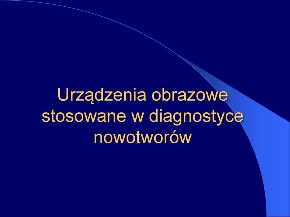 stosowane w