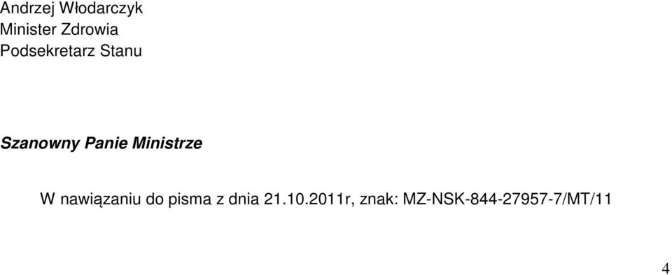 Ministrze W nawiązaniu do pisma z dnia