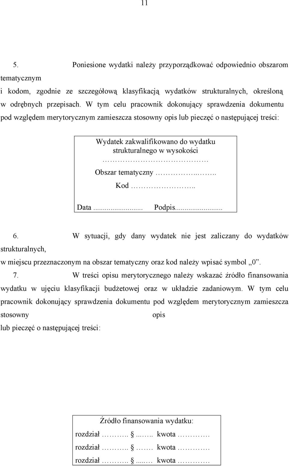 wysokości Obszar tematyczny.... Kod.. Data... Podpis... 6.