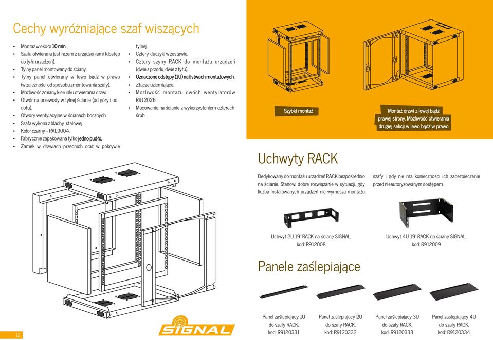 Otwory wentylacyjne w ścianach bocznych. Szafa wykona z blachy stalowej. Kolor czarny RAL9004. Fabrycznie zapakowana tylko jedno pudło. pudło. Zamek w drzwiach przednich oraz w pokrywie tylnej.