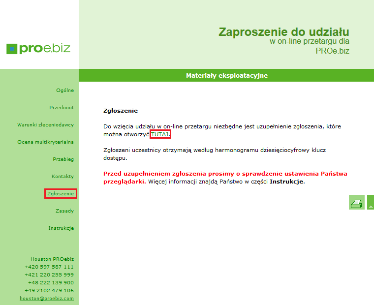 Zaproszenie do eaukcji Za pośrednictwem wiadomości e-mail użytkownik otrzymał Zaproszenie do uczestnictwa w eaukcji w systemie eaukcyjnym PROebiz.