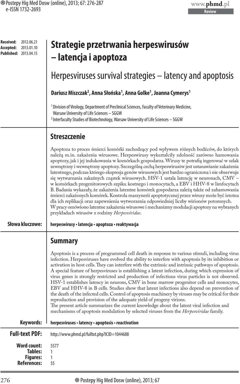 Virology, Department of Preclinical Sciences, Faculty of Veterinary Medicine, Warsaw University of Life Sciences SGGW 2 Interfaculty Studies of Biotechnology, Warsaw University of Life Sciences SGGW