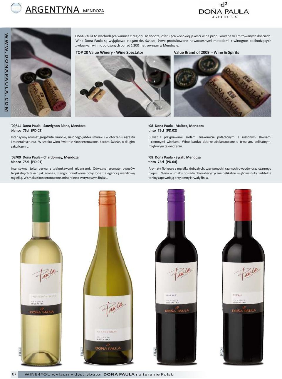 TOP 20 Value Winery - Wine Spectator Value Brand of 2009 - Wine & Spirits 09/11 Dona Paula - Sauvignon Blanc, Mendoza blanco 75cl (PD.