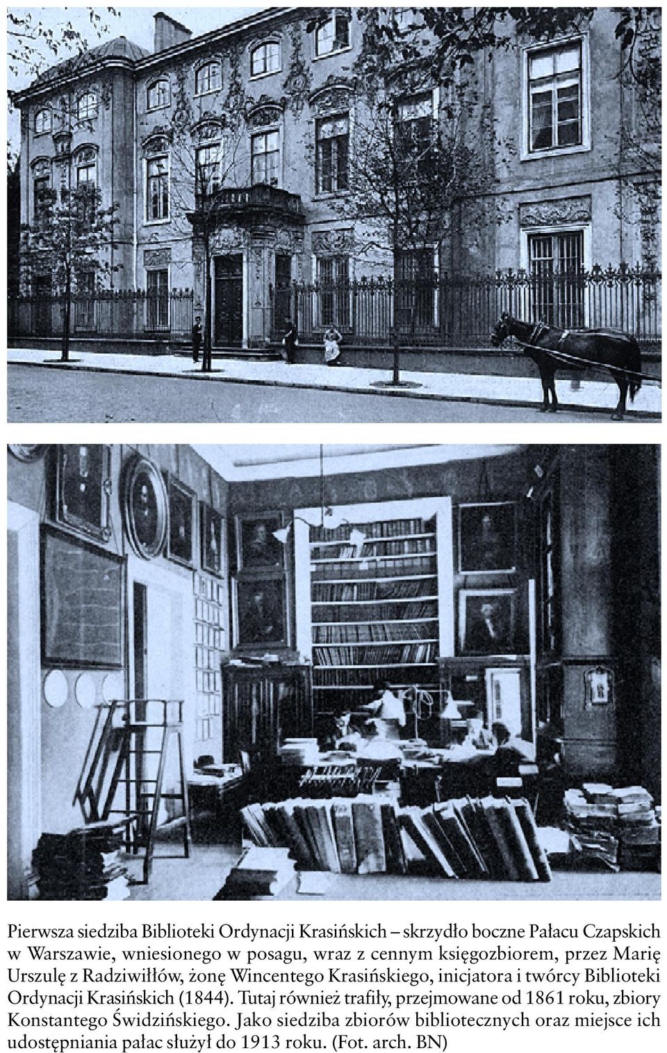 twórcy Biblioteki Ordynacji Krasińskich (1844).