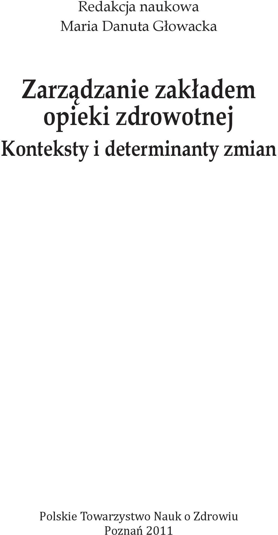 Konteksty i determinanty zmian Polskie