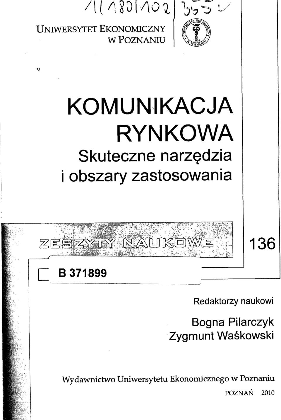 Redaktorzy naukowi Bogna Pilarczyk Zygmunt Waśkowski