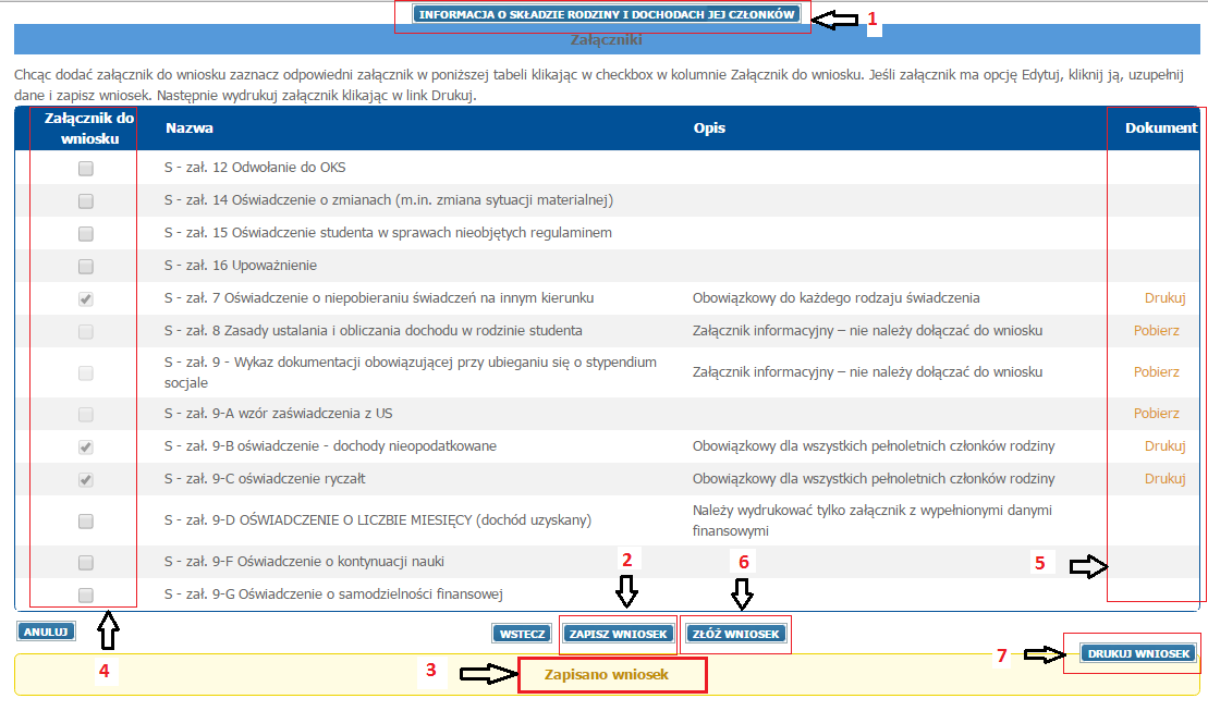 Objaśnienia do powyższej tabeli z załącznikami: 1. Informacja o składzie rodziny i dochodach jej członków czyli wejście do KALKULATORA DOCHODÓW; 2.