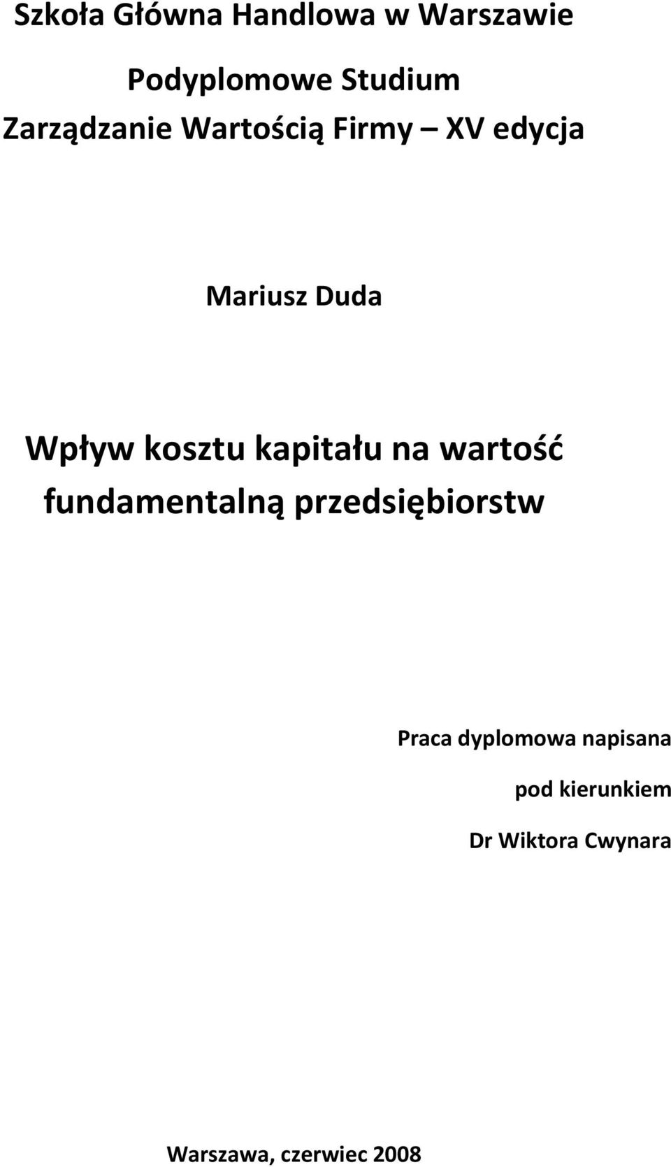 kosztu kapitału na wartość fundamentalną przedsiębiorstw Praca