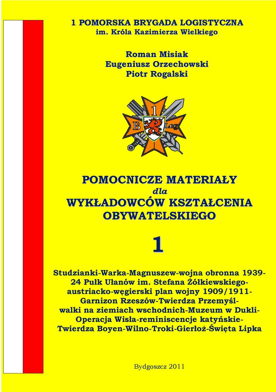 KSZTAŁCENIA OBYWATELSKIEGO 1 Studzianki-Warka-Magnuszew-wojna obronna 1939-24 Pułk Ułanów im.