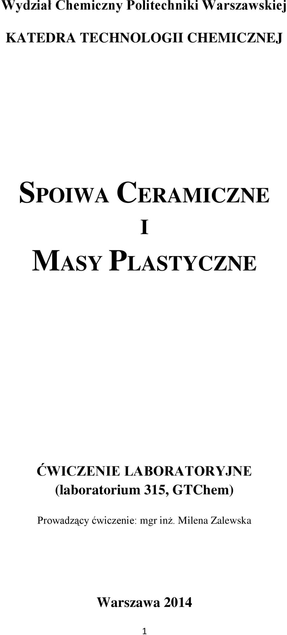 PLASTYCZNE ĆWICZENIE LABORATORYJNE (laboratorium 315,