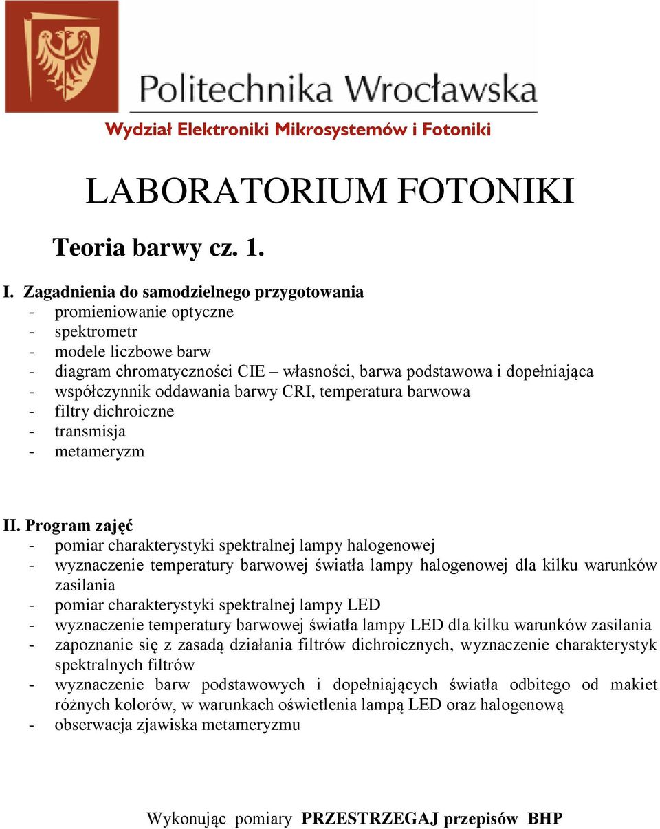 oddawania barwy CRI, temperatura barwowa - filtry dichroiczne - transmisja - metameryzm II.