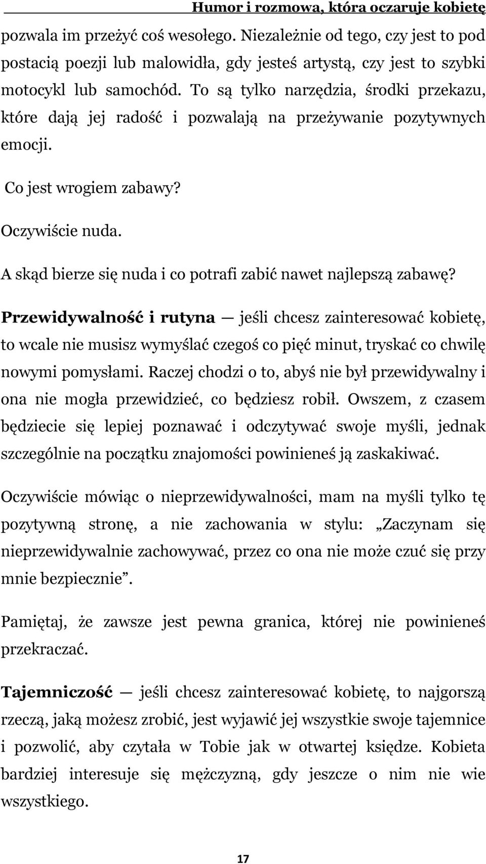 A skąd bierze się nuda i co potrafi zabić nawet najlepszą zabawę?