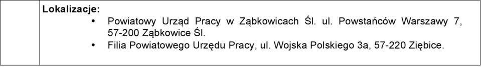 Powstańców Warszawy 7, 57-200 Ząbkowice Śl.