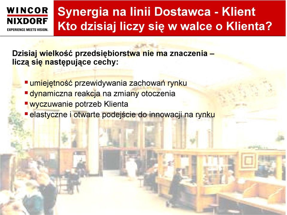 umiejętność przewidywania zachowań rynku dynamiczna reakcja na zmiany otoczenia