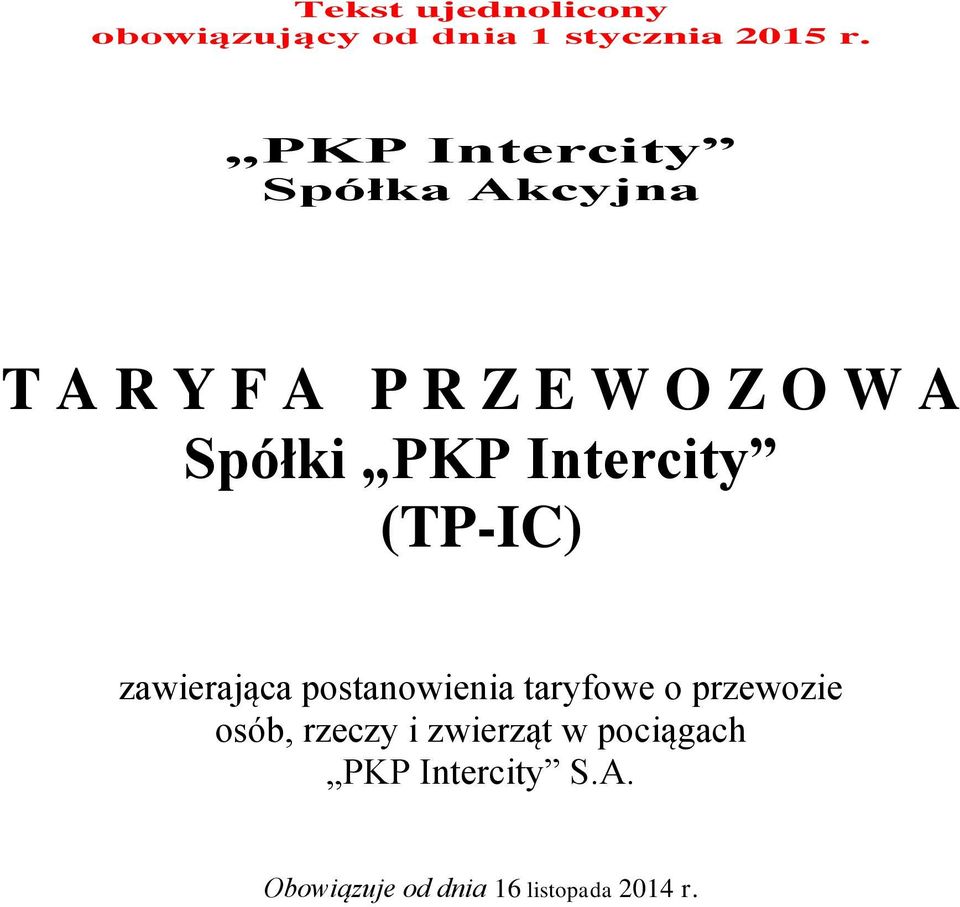 Intercity (TP-IC) zawierająca postanowienia taryfowe o przewozie osób,