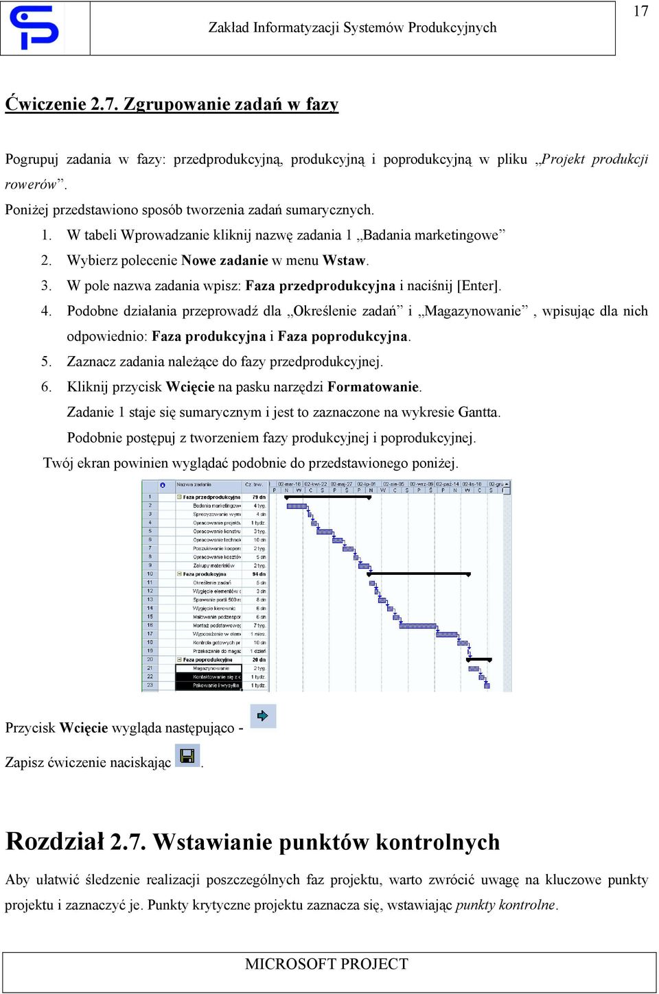 W pole nazwa zadania wpisz: Faza przedprodukcyjna i naciśnij [Enter]. 4.