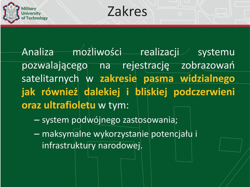 dalekiej i bliskiej podczerwieni oraz ultrafioletu w tym: system