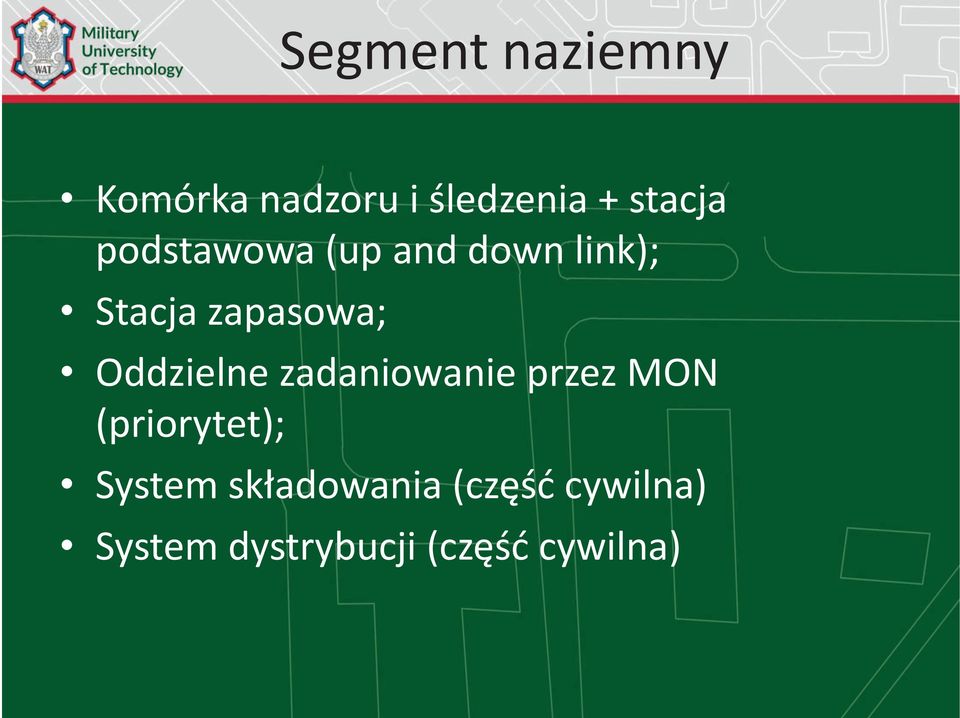 Oddzielne zadaniowanie przez MON (priorytet); System