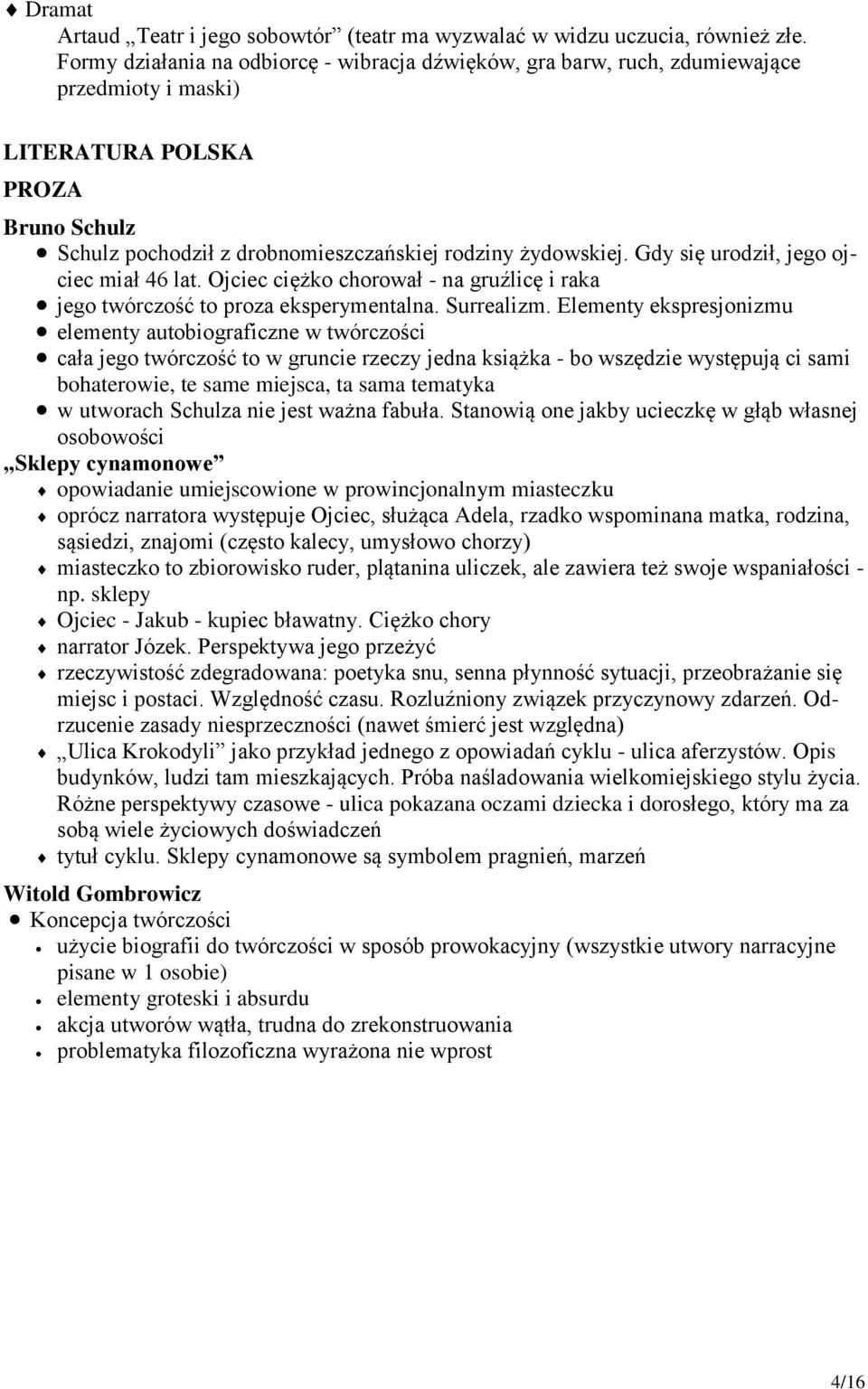 Gdy się urodził, jego ojciec miał 46 lat. Ojciec ciężko chorował - na gruźlicę i raka jego twórczość to proza eksperymentalna. Surrealizm.