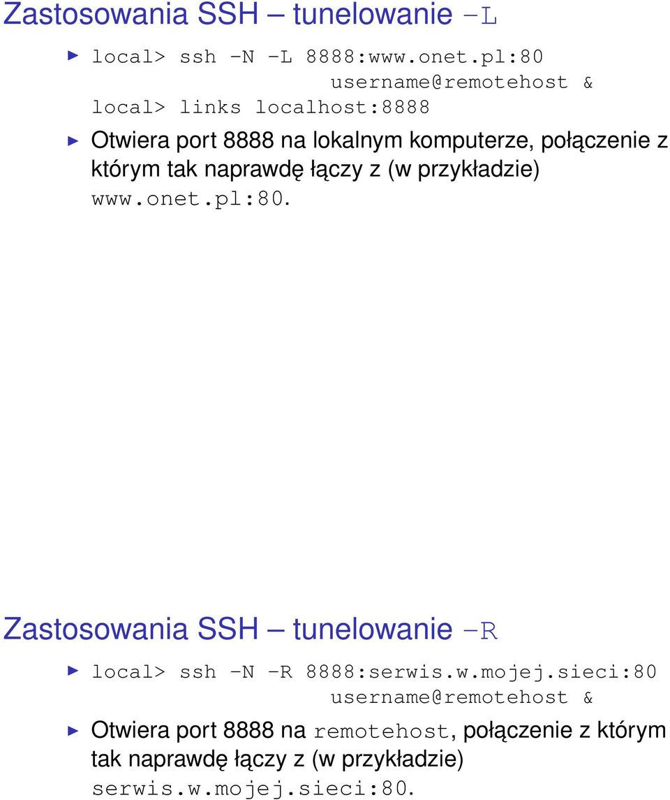 którym tak naprawdę łaczy z (w przykładzie) www.onet.pl:80.