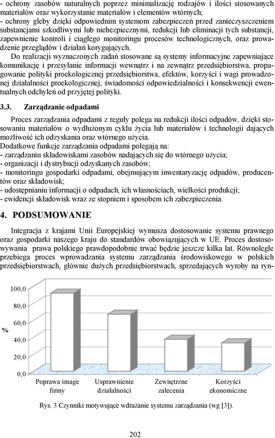 prowadzenie przeglądów i działań korygujących.