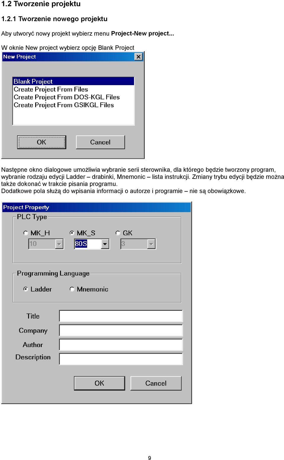 którego będzie tworzony program, wybranie rodzaju edycji Ladder drabinki, Mnemonic lista instrukcji.