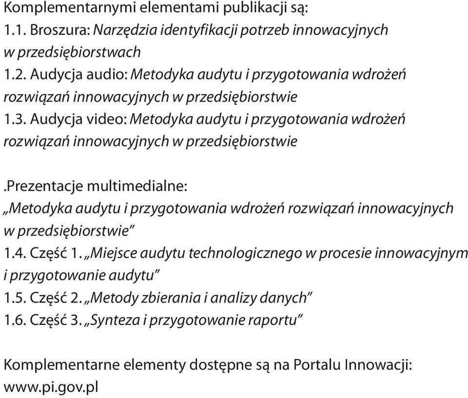 Audycja video: Metodyka audytu i przygotowania wdrożeń rozwiązań innowacyjnych w przedsiębiorstwie.