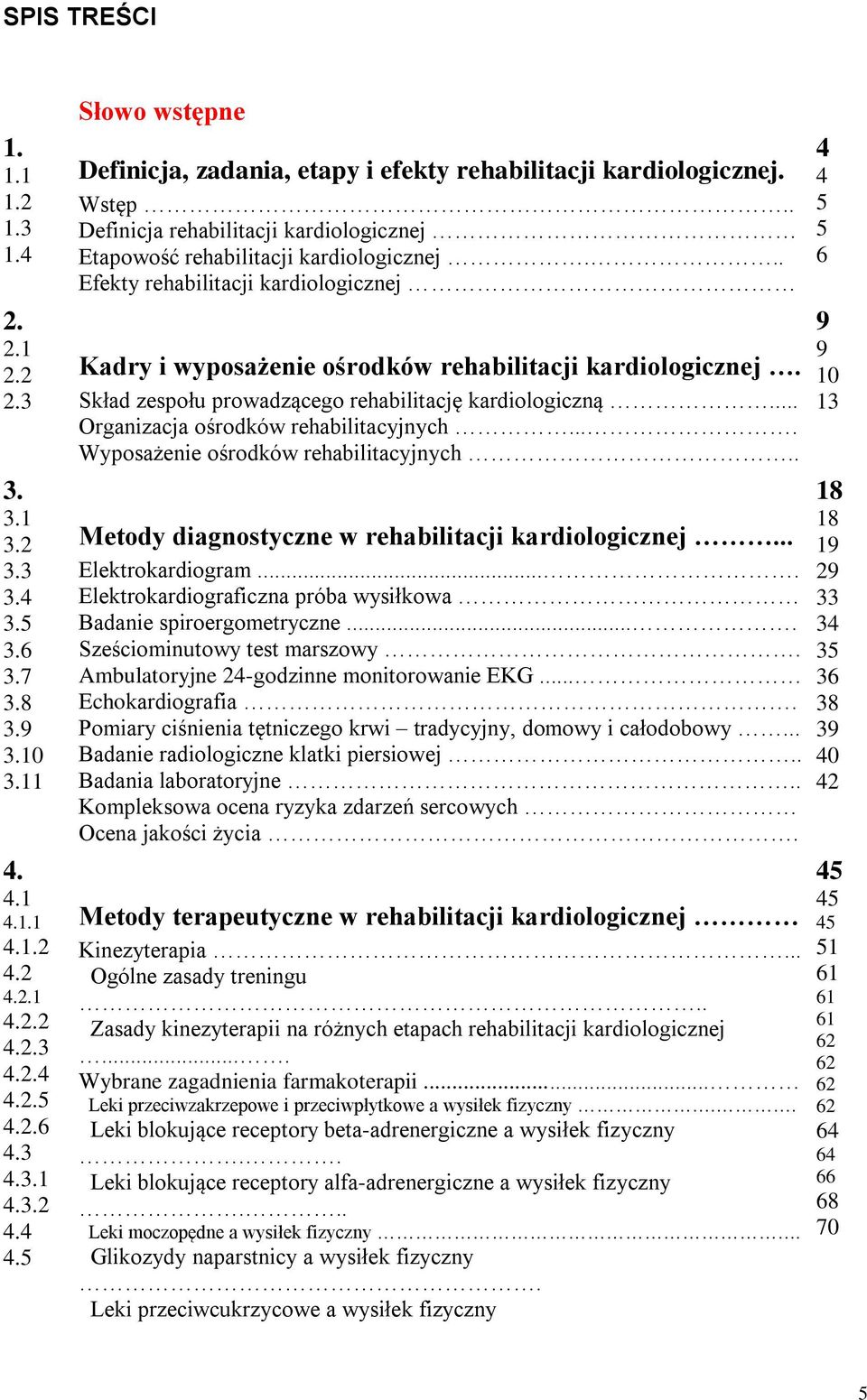 . Definicja rehabilitacji kardiologicznej Etapowość rehabilitacji kardiologicznej... Efekty rehabilitacji kardiologicznej Kadry i wyposażenie ośrodków rehabilitacji kardiologicznej.