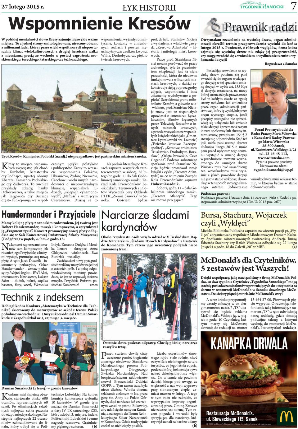 geokratą wyjaśnia Małgorzata Gliściak. Drugie zadanie to ustabilizowanie gruntu poprzez wybudowanie dwóch żelbetowych murów oporowych. W trakcie prac konieczna będzie wycinka drzew.