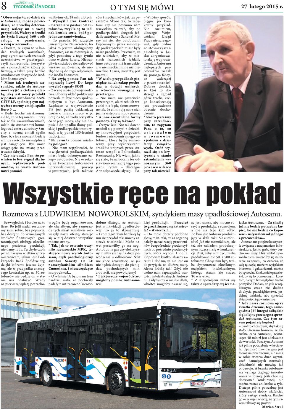 chowającego się za parawanem Mieszkańcy z ulicy Daszyńskiego.