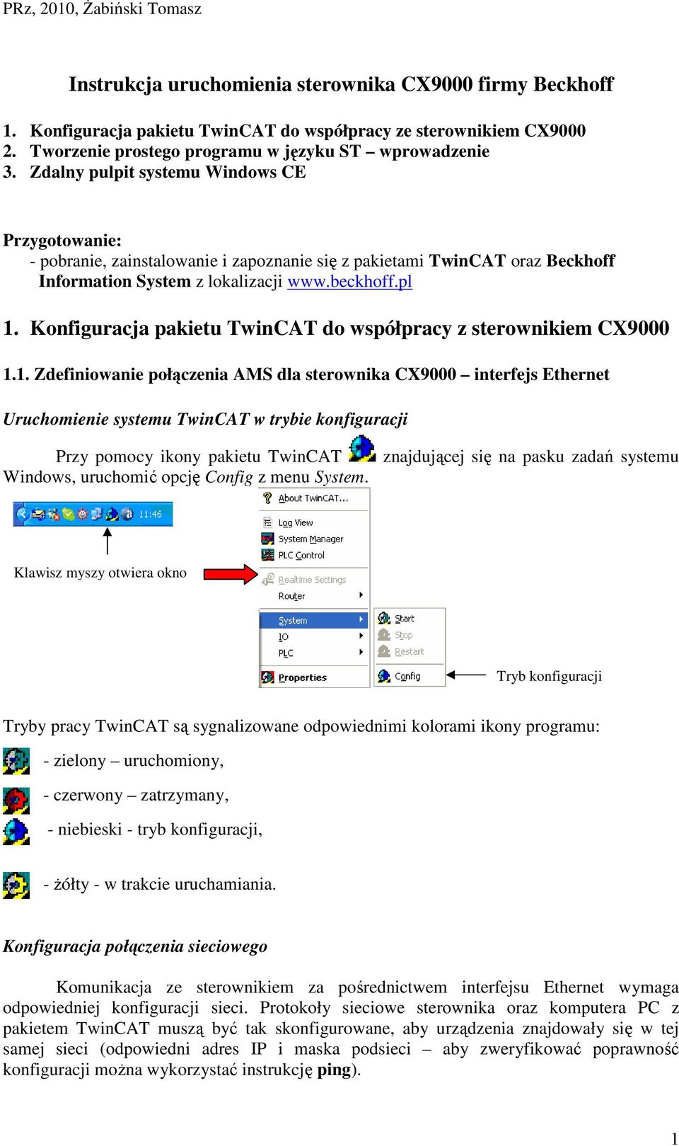 Konfiguracja pakietu TwinCAT do współpracy z sterownikiem CX9000 1.