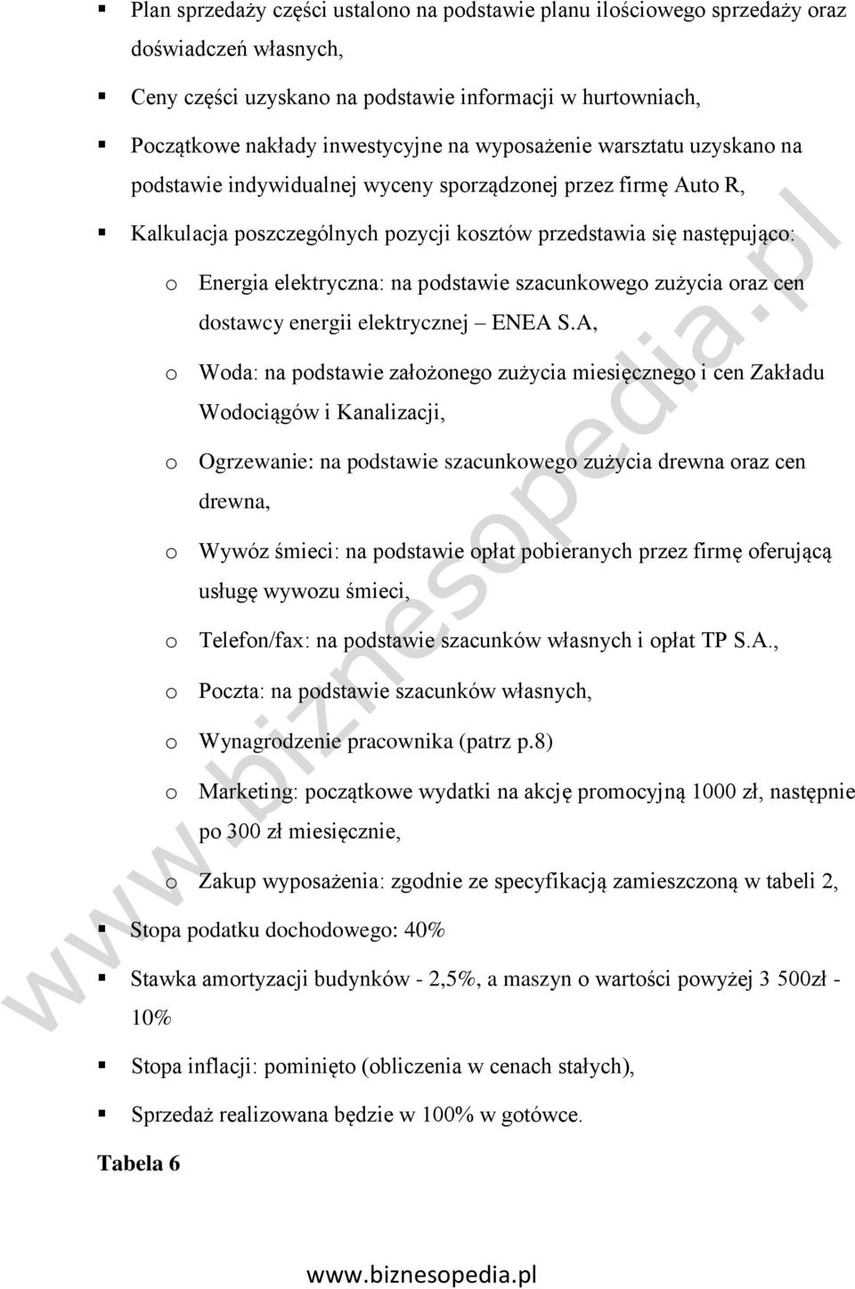 podstawie szacunkowego zużycia oraz cen dostawcy energii elektrycznej ENEA S.