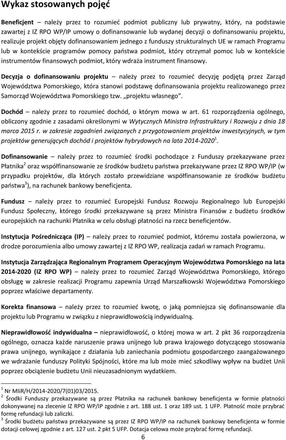 instrumentów finansowych podmiot, który wdraża instrument finansowy.