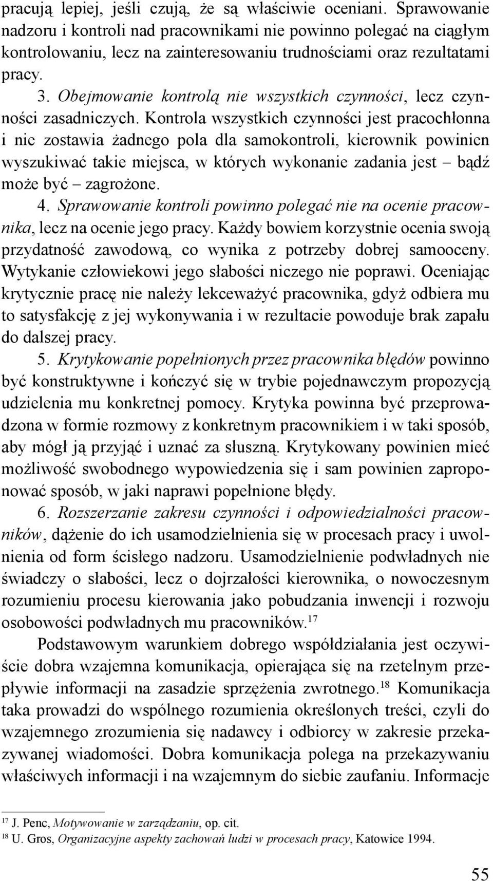 Obejmowanie kontrolą nie wszystkich czynności, lecz czynności zasadniczych.