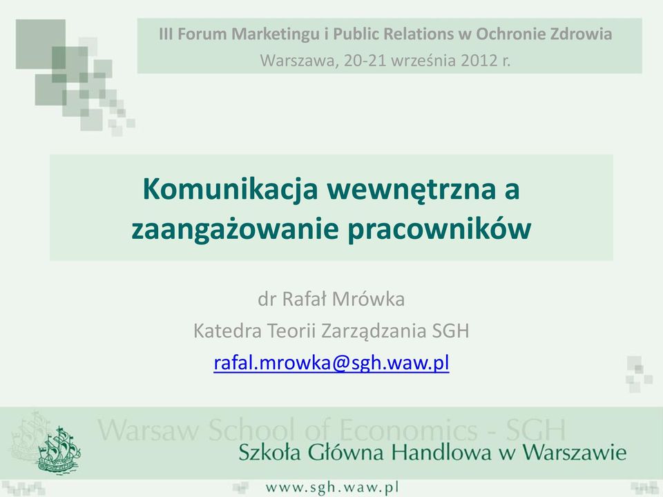 Komunikacja wewnętrzna a zaangażowanie pracowników dr