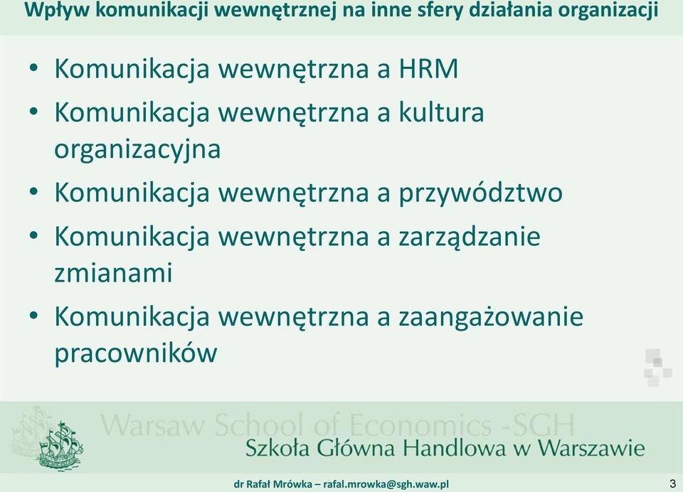 organizacyjna Komunikacja wewnętrzna a przywództwo Komunikacja