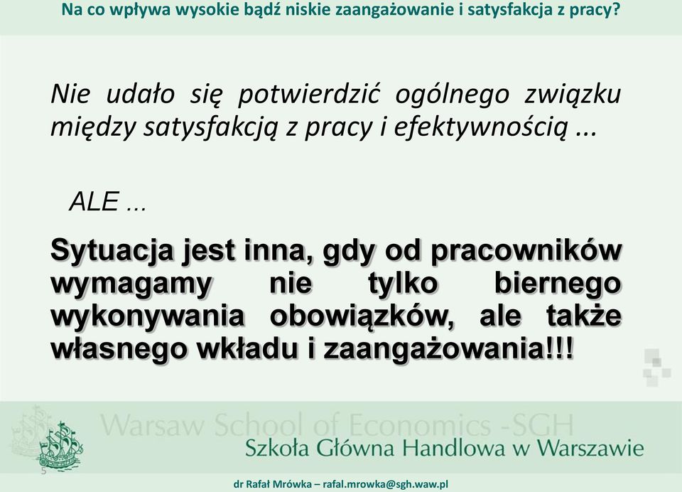 efektywnością... ALE.