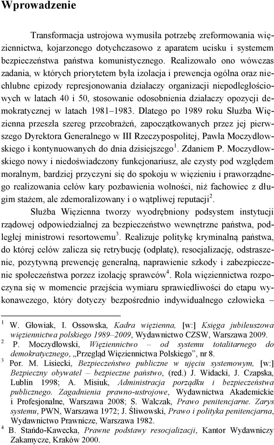 odosobnienia działaczy opozycji demokratycznej w latach 1981 1983.