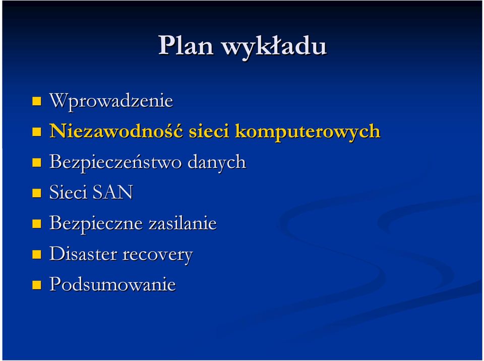 Bezpieczeństwo danych Sieci SAN