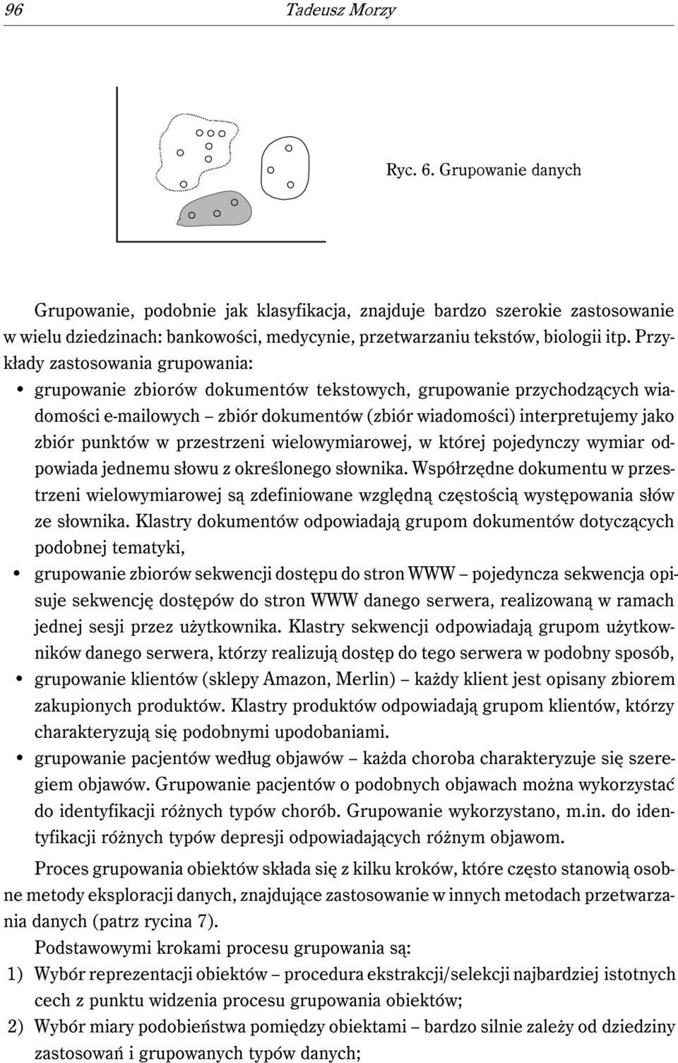 przestrzeni wielowymiarowej, w której pojedynczy wymiar odpowiada jednemu słowu z określonego słownika.