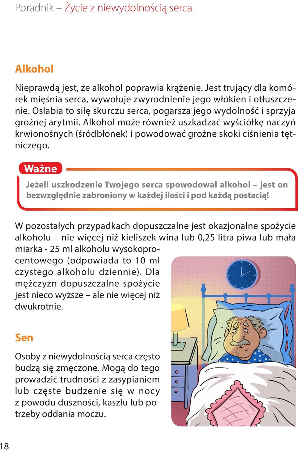 Alkohol może również uszkadzać wyściółkę naczyń krwionośnych (śródbłonek) i powodować groźne skoki ciśnienia tętniczego.