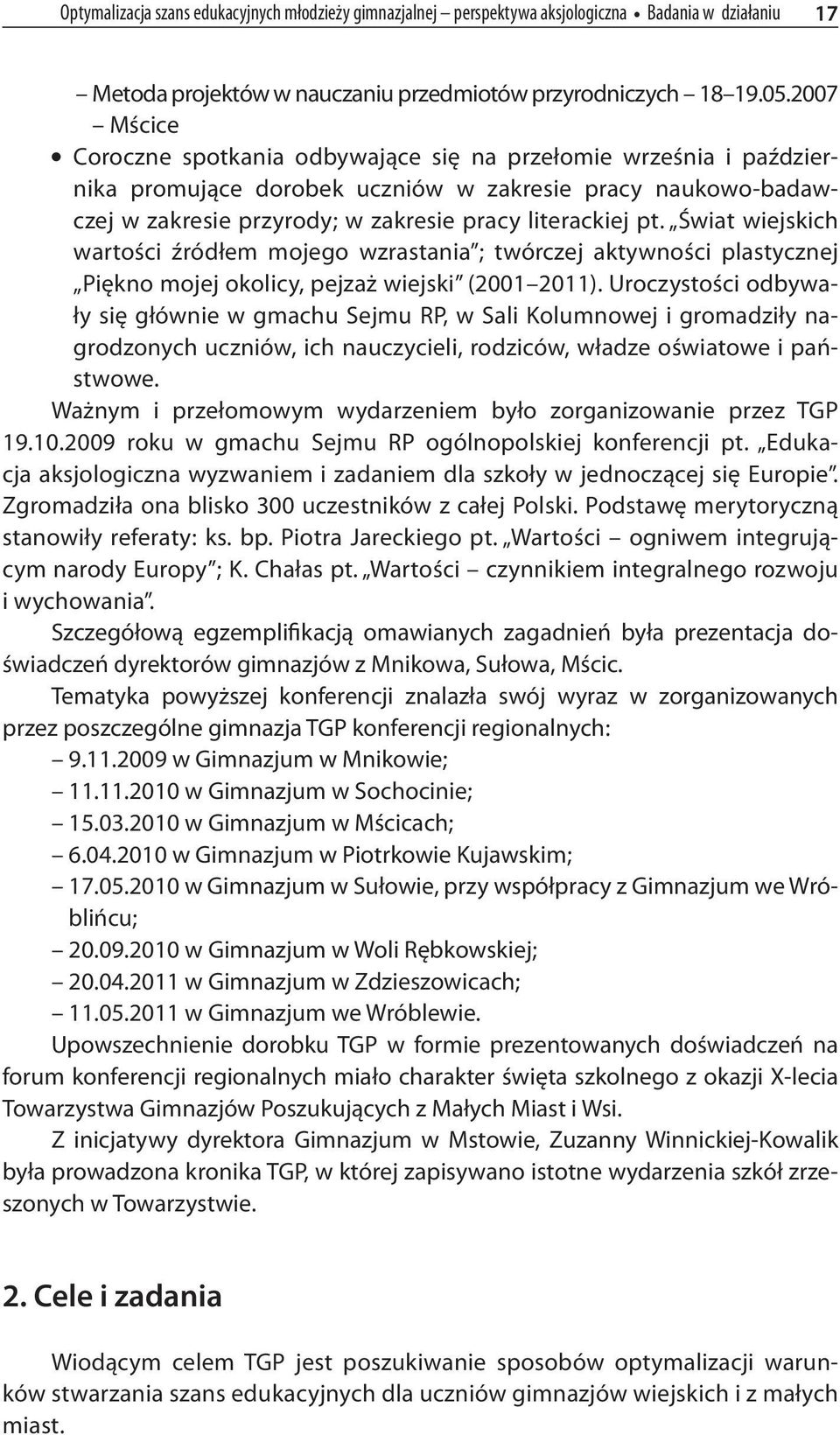 Świat wiejskich wartości źródłem mojego wzrastania ; twórczej aktywności plastycznej Piękno mojej okolicy, pejzaż wiejski (2001 2011).