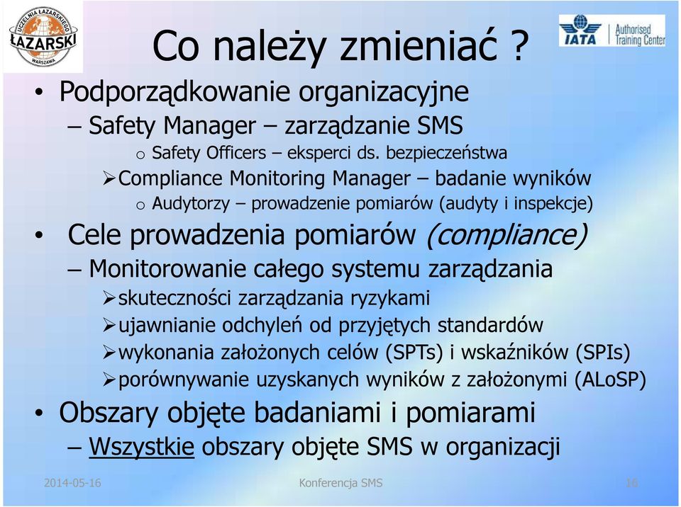 (compliance) Monitorowanie całego systemu zarządzania skuteczności zarządzania ryzykami ujawnianie odchyleń od przyjętych standardów wykonania