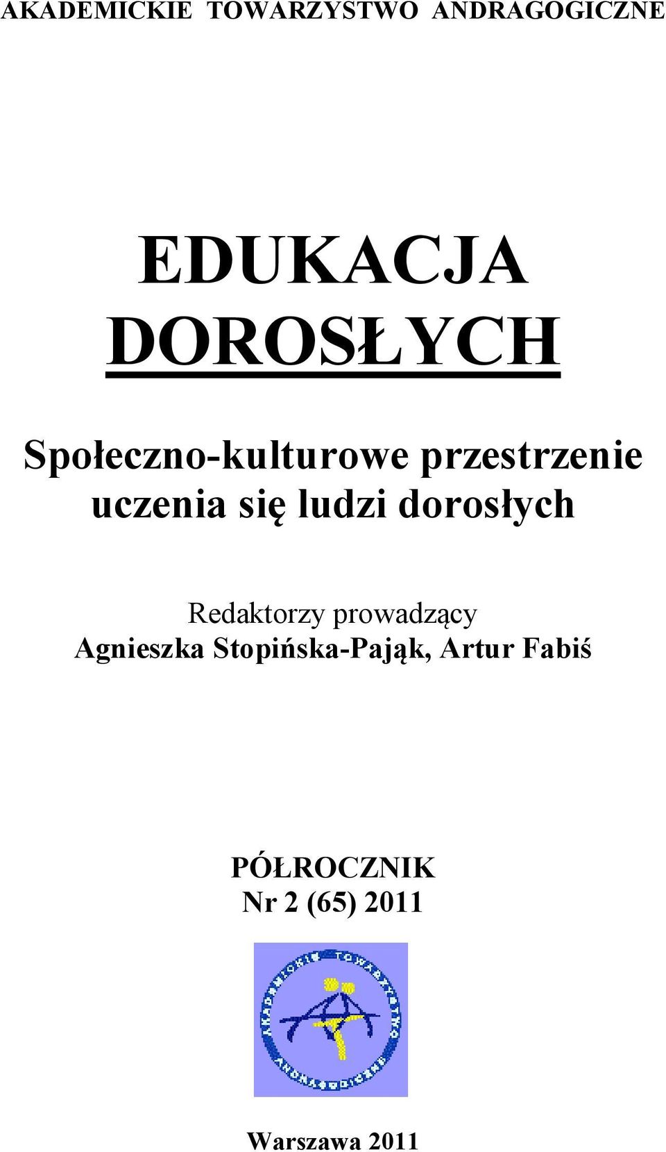 przestrzenie uczenia się ludzi dorosłych Redaktorzy