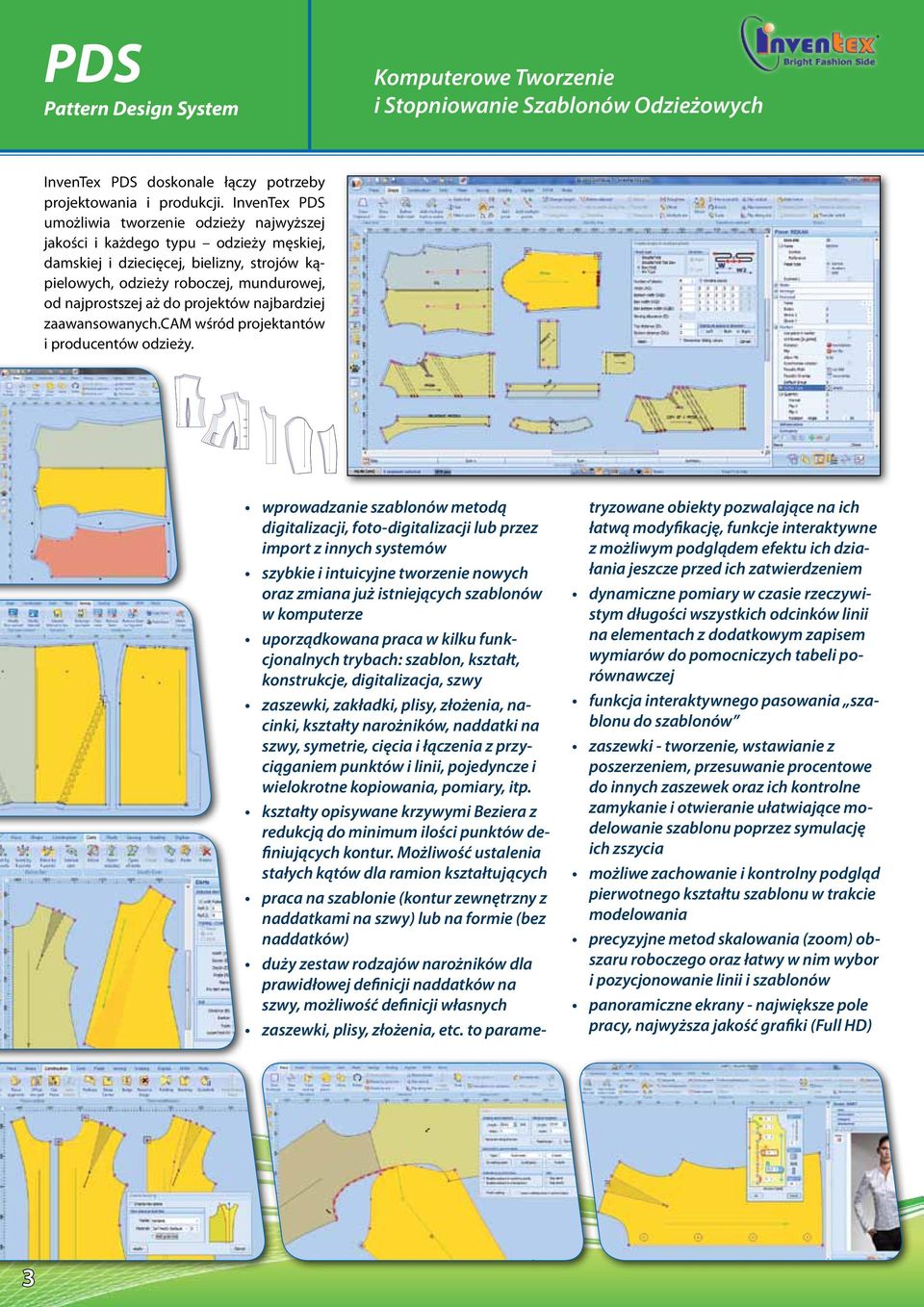 projektów najbardziej zaawansowanych.cam wśród projektantów i producentów odzieży.