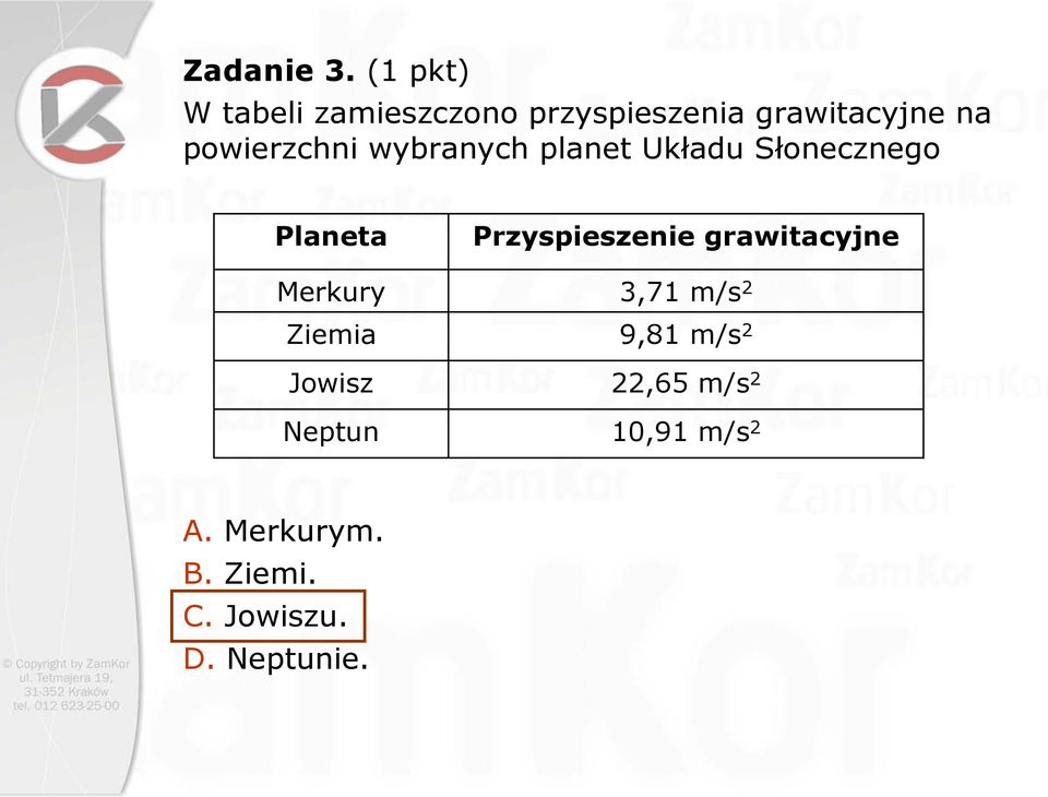 powierzchni wybranych planet Układu Słonecznego Planeta Merkury