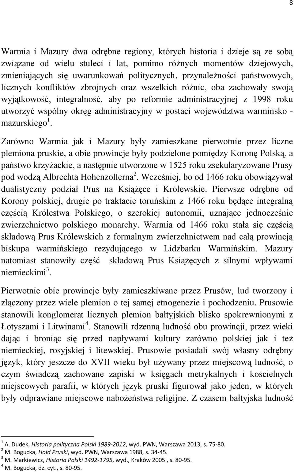 administracyjny w postaci województwa warmińsko - mazurskiego 1.